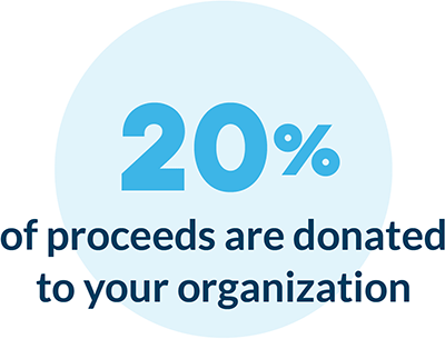 20% of proceeds are donated to your organization